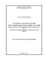 Xây dựng và sử dụng câu hỏi trắc nghiệm khách quan nhiều lựa chọn trong dạy học kiến thức mới, phần Sinh học tế bào  (chương I, II) Sinh học lớp 10 - Trung học
