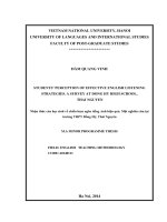 Students' perception of effective English listening strategies, a survey at Dong Hu hight school, Thai Nguyen = Nhận thức của học sinh về chiến lược nghe tiếng