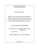 Nghiên cứu việc sử dụng phần mềm cabri 3D của giáo viên trong giảng dạy hình học không gian chương quan hệ song song và quan hệ vuông góc lớp 11 trung học phổ t[171058]