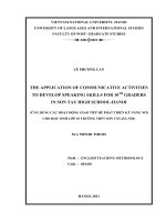 The application of communicative activities to develop speaking skills for 10th graders in Son Tay High school-Hanoi= Ứng dụng các hoạt động giao tiếp để phát t