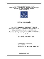 The reality of teaching and learning pronunciaton at Quynh Coi high school in Thai Binh  problems and solutions = Thực trạng dạy và học ngữ âm tại trường PTTH Q