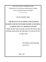 The reality of teaching and learning reading for non-English majors at Banking Academy- Son Tay Training Center = Nghiên cứu thực trạng của việc dạy và học đọc