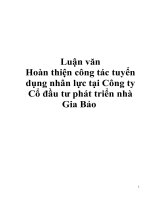 Luận văn Hoàn thiện công tác tuyển dụng nhân lực tại công ty cổ đầu tư phát triển nhà gia bảo