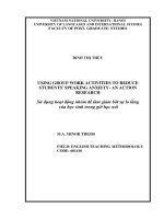 Using group work activities to reduce students' speaking anxiety-an action research = Sử dụng hoạt động nhóm để làm giảm bớt sự lo lắng của học sinh trong giờ h