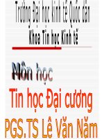 Bài giảng Tin học Đại cương Chương 1 - PGS.TS. Lê Văn Năm