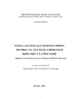 Nâng cao năng lực đảm bảo thông tin phục vụ xây dựng chính sách khoa học và công nghệ (Nghiên cứu trường hợp Cục Thông tin KH&CN Quốc Gia tt[151806]151806151806.PDF