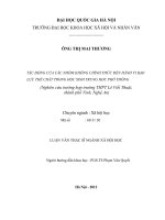 Tác động của các nhóm không chính thức đến hành vi bạo lực thể chất trong học sinh trung học phổ thông ( Nghiên cứu trường hợp trường THPT Lê Viết Thuật, Thành