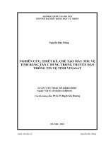 Nghiên cứu thiết kế chế tạo máy thu vệ tinh bằng tần C dùng trong truyền dẫn thông tin vệ tinh VINASAT