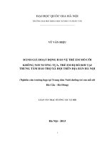 Đánh giá hoạt động bảo vệ trẻ em mồ côi không nơi nương tựa, trẻ em bị bỏ rơi tại trung tâm bảo trợ xã hội trên địa bàn Hà Nội (nghiên cứu trường hợp tại Trung