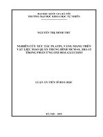 Nghiên cứu xúc tác platin, vàng mang trên vật liệu mao quản trung bình MCM-41, SBA-15 trong phản ứng oxi hóa glucozơ tt 