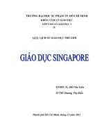 Tiểu luận môn Lịch sử giáo dục thế giới TÌM HIỂU VỀ GIÁO DỤC singapore