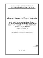 Hoàn thiện công nghệ, thiết bị sản xuất chế phẩm XMS và ứng dụng để xử lý gỗ rừng trồng làm cọc chống ngoài trời để trồng hồ tiêu và thanh long