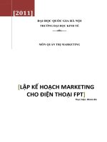 LẬP KẾ HOẠCH MARKETING CHO ĐIỆN THOẠI FPT