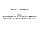 SKKN Một số biện pháp giảng dạy phân môn Chính tả lớp 4 trường tiểu học Chiềng Khừa huyện Mộc Châu