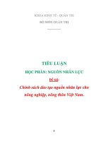Tiêu Luận Chính sách đào tạo nguồn nhân lực cho nông nghiệp, nông thôn Việt Nam