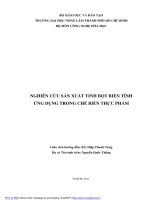 NGHIÊN CỨU SẢN XUẤT TINH BỘT BIẾN TÍNH ỨNG DỤNG TRONG CHẾ BIẾN THỰC PHẨM