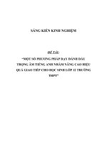 SKKN Một số phương pháp dạy đánh dấu trọng âm tiếng Anh nhằm nâng cao hiệu quả giao tiếp cho học sinh lớp 12 trường THPT