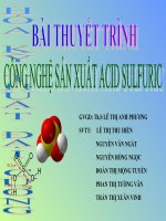 bài thuyết trình công nghệ sản xuất axit sunfuric