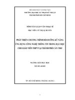 PHÁT TRIỂN CHƯƠNG TRÌNH BỒI DƯỠNG KỸ NĂNG ỨNG DỤNG CÔNG NGHỆ THÔNG TIN TRONG DẠY HỌC CHO GIÁO VIÊN THPT TẠI THÀNH PHỐ CẦN THƠ (TT)