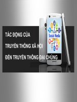 TÁC ĐỘNG CỦA TRUYỀN THÔNG XÃ HỘI ĐẾN TRUYỀN THÔNG ĐẠI CHÚNG
