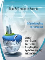 BÀI THUYẾT TRÌNH MÔNTƯƠNG MẠI ÐIỆN TỬ Topic 5 E-commerce Security