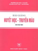Bài giảng huyết học truyền máu - đại học y Hà Nội