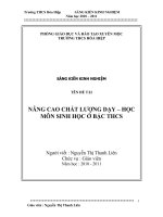 Sáng kiến kinh nghiệm NÂNG CAO CHẤT LƯỢNG DẠY – HỌC MÔN SINH HỌC Ở BẬC THCS