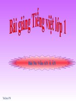 Bài giảng Tiếng Việt 1 bài 36 Vần AY Â ÂY (2)