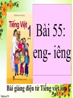 Bài giảng Tiếng Việt 1 bài 55 Vần ENG IÊNG