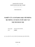 tóm tắt luận án tiến sĩ NGHIÊN CỨU CƠ SỞ KHOA HỌC MÔ PHỎNG HỆ THỐNG CÂN BẰNG NƢỚC KHU VỰC NỘI THÀNH HÀ NỘI