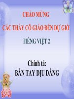 Bài giảng Tiếng Việt 2 tuần 8 bài Chính tả - Nghe - viết Bàn tay dịu dàng. Phân biệt AOAU, RDGI, UÔNUÔNG