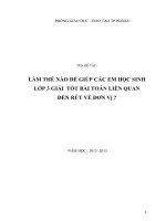 LÀM THẾ NÀO ĐỀ GIÚP CÁC EM HỌC SINH LỚP 3 GIẢI TỐT BÀI TOÁN LIÊN QUAN ĐẾN RÚT VỀ ĐƠN Vị