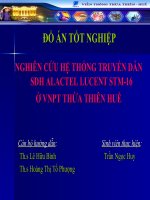 NGHIÊN CỨU HỆ THỐNG TRUYỀN DẪN SDH ALACTEL LUCENT STM-16 Ở VNPT THỪA THIÊN HUẾ