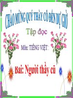 Bài giảng Tiếng Việt 2 tuần 7 bài Tập đọc - Người thầy cũ