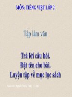 Bài giảng Tiếng Việt 2 tuần 5 bài Tập làm văn - Trả lời câu hỏi. Đặt tên cho bài. Luyện tập về mục lục sách