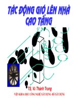 Tác động của gió lên nhà cao tầng-TS.Vũ Thành Hưng - Viện Khoa học công nghệ xây dựng