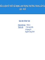 TIỂU LUẬN VÊ THIẾT KẾ MẠNG LAN TRONG TRƯỜNG TRUNG CẤP ÂU LẠC - HUẾ