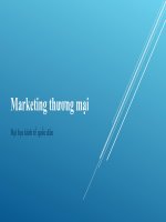 Slide môn marketing thương mại: Chương 2: Cơ hội hấp dẫn và thị trường của doanh nghiệp