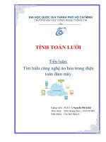 Tiểu luận môn tính toán lưới Tìm hiểu công nghệ ảo hóa trong điện toán đám mây