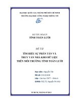 TÌM HIỂU SỰ PHÂN TÁN VÀ TRUY VẤN NHÀ KHO DỮ LIỆU TRÊN MÔI TRƯỜNG TÍNH TOÁN LƯỚI