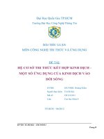 HỆ CƠ SỞ TRI THỨC KẾT HỢP KINH DỊCH - MỘT SỐ ỨNG DỤNG CỦA KINH DỊCH VÀO ĐỜI SỐNG