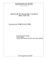 CHUYÊN ĐỀ ÔN THI ĐẠI HỌC- CAO ĐẲNG MÔN NGỮ VĂN TÊN CHUYÊN ĐỀ NGHỊ LUẬN XÃ HỘI