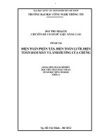 ĐIỆN TOÁN PHÂN TÁN, ĐIỆN TOÁN LƯỚI, ĐIỆN TOÁN ĐÁM MÂY VÀ ẢNH HƯỞNG CỦA CHÚNG