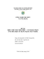 ĐIỀU CHẾ CHẤT HÓA HỌC -  CÂN BẰNG PHẢN ỨNG HÓA HỌC SỬ DỤNG MẠNG NGỮ NGHĨA