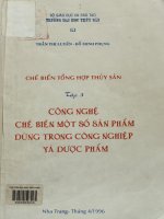 Chế biến tổng hợp thủy sản. Tập 3. Công nghệ chế biến một số sản phẩm dùng trong công nghiệp và dược phẩm