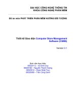 Đồ án môn PHÁT TRIỂN PHẦN MÊM HƯỚNG ĐỐI TƯỢNG Thiết kế Giao diện Computer Store Management Software (CSMS) Version 0.1