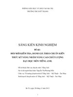 SKKN ĐỔI MỚI KIỂM TRA, ĐÁNH GIÁ THEO CHUẨN KIẾN THỨC KỸ NĂNG NHẰM NÂNG CAO CHẤT LƯỢNG DẠY HỌC MÔN TIẾNG ANH.