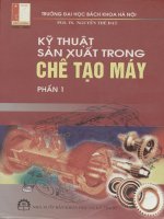 Kỹ thuật sản xuất trong chế tạo máy. Phần 1