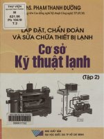 Lắp đặt, chẩn đoán và sửa chữa thiết bị lạnh - Tập 2. Cơ sở kỹ thuật lạnh