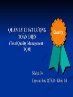 Tiểu luận môn quản trị chất lượng QUẢN LÝ CHẤT LƯỢNG TOÀN DIỆN
